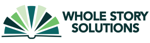 Whole Story Solutions, LLC
